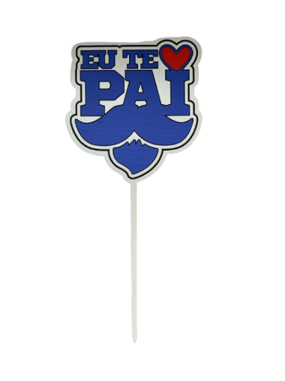 Topper "Eu te Amo Pai" Azul